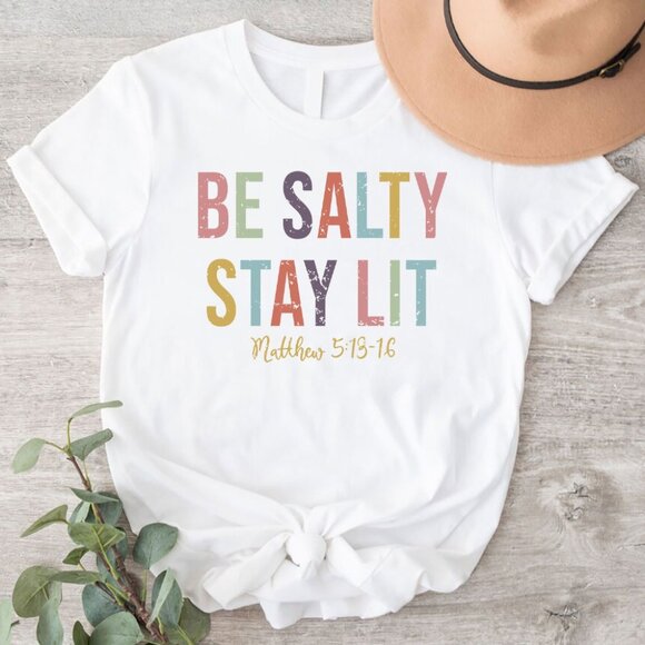 Gildan Other - Be Salty Stay Lit Retro Christian T-Shirt